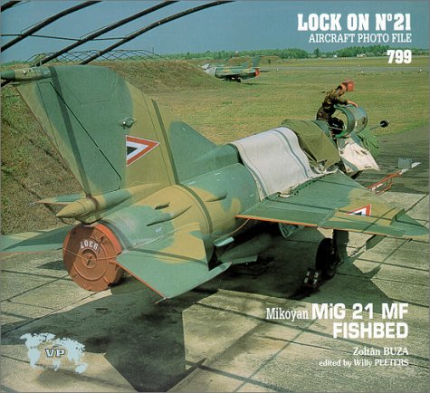 Lock On No. 21 - Mikoyan MiG 21 MF Fishbed (Paperback)
