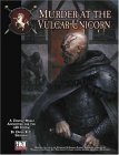 Thieves' World: Murder At The Vulgar Unicorn (Thieves' World d20 3.5 Roleplaying)