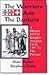 The Warriors and the Bankers: A History of the Knights Templar from 1307 to the Present