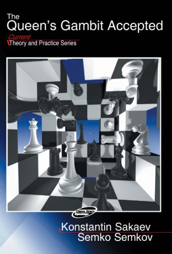 The Queen's Gambit Accepted (Current Theory And Practice Series)