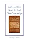 Soleil du Réel: Poèmes d'amour mystique
