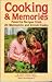 Cooking & Memories : Favorite Recipes from 20 Mennonite and Amish Cooks