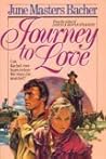 Journey to Love (Pioneer Romance Series)