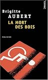 La Mort des bois