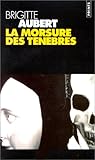 La Morsure Des Ténèbres