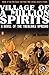 Village of a Million Spirits by Ian MacMillan