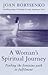 A Woman's Spiritual Journey: Finding the Feminine Path to Fulfilment
