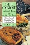 Celtic Cookbook: Traditional Recipes from 6 Celtic Lands