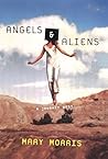 Angels and Aliens: A Journey West