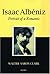 Isaac Albéniz: Portrait of ...