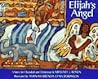 Elijah's Angel: A...