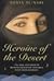 Heroine of the Desert by Donya Al-Nahi
