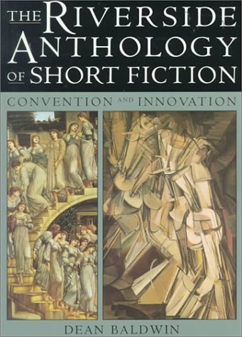 The Riverside Anthology of Short Fiction: Convention and Innovation (Paperback)