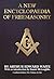 A New Encyclopaedia of Freemasonry