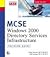 MCSE Training Guide (70-217...