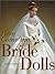 Here Come the Bride Dolls