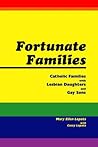 Fortunate Families: Catholic families with lesbian daughters and gay sons