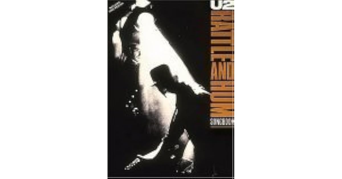 U2 - Rattle and Hum by U2