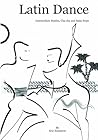 Latin Dance: Intermediate Rumba, Cha-cha & Salsa Latin Dance: Intermediate Rumba, Cha-cha & Salsa