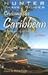 Cruising the Eastern Caribbean: A Passenger's Guide to the Ports of Call (Cruising the Caribbean)