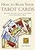 How to Read Your Tarot Card...