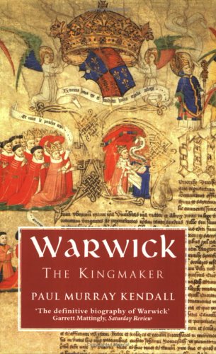 Warwick the Kingmaker (Paperback)