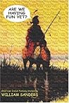 Are We Having Fun Yet? American Indian Fantasy Stories by William   Sanders