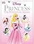 Princess: The Essential Guide (Disney Princess)