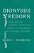Dionysus Reborn: Play and the Aesthetic Dimension in Modern Philosophical and Scientific Discourse