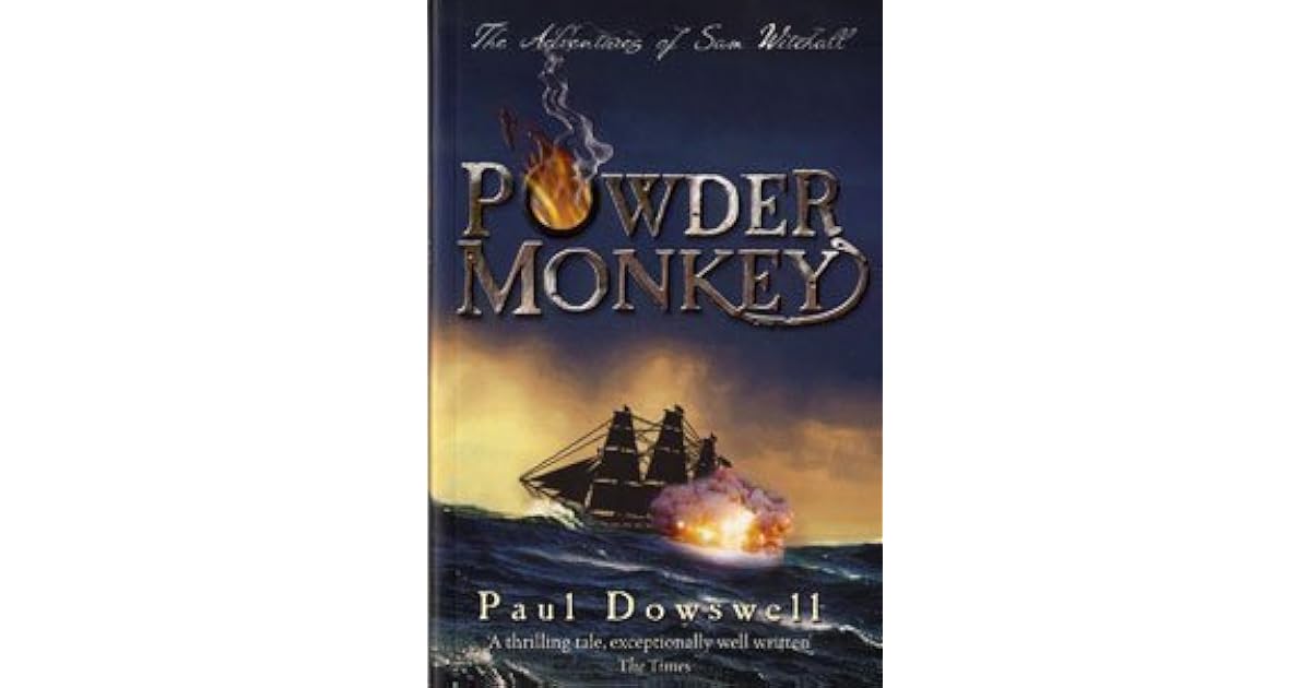 Powder Monkey by Paul Dowswell