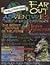 Far Out Adventures: The Best of World Explorer Magazine
