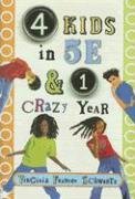 4 Kids in 5E & 1 Crazy Year (Hardcover)