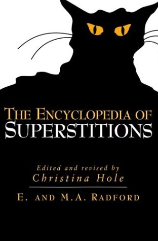 The Encyclopedia of Superstitions (Hardcover)