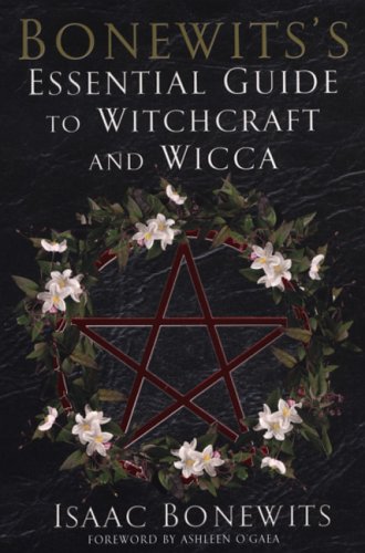 Bonewits's Essential Guide to Witchcraft and Wicca (Paperback)