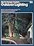 How to Design and Install Outdoor Lighting (Ortho Library)