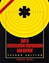 The Jems Emt-B Certification Preparation and Review