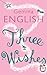 Three Wishes by gemma-english