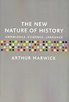 The New Nature of History: Knowledge, Evidence, Language