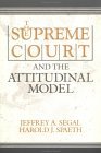 The Supreme Court and the Attitudinal Model (Paperback)