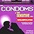 101 Exciting New Uses for Condoms by Lori Katz