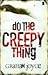 Do the Creepy Thing by Graham Joyce