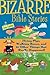 Bizarre Bible Stories by Dan Cooley