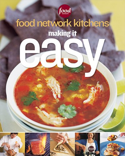 Food Network Kitchens: Making It Easy (Paperback)