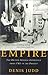Empire: The British Imperial Experience from 1765 to the Present