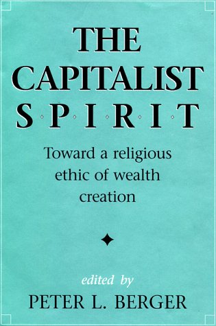 The Capitalist Spirit (Hardcover)