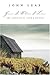 Grace Is Where I Live: The Landscape of Faith & Writing