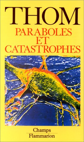 Paraboles et catastrophes (Mass Market Paperback)