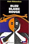 Bleu, blanc, rouge
