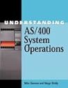 Understanding AS/400 System Operations