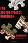 The Secret Project Notebook